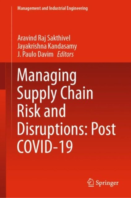 Managing Supply Chain Risk and Disruptions