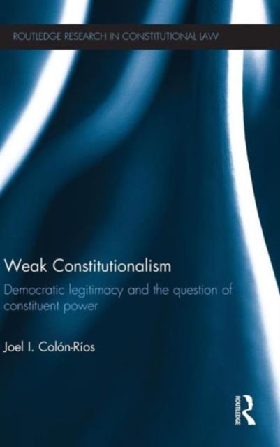 Weak Constitutionalism
