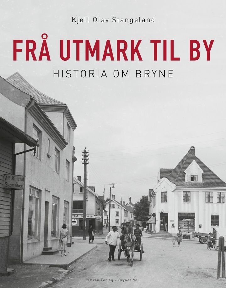 Frå utmark til by - historia om Bryne