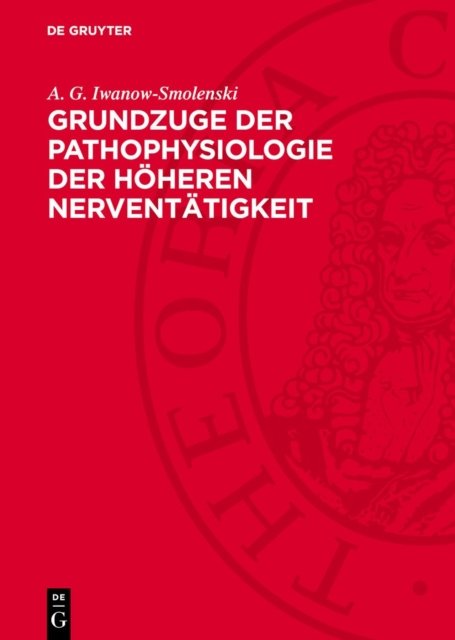 Grundzuge Der Pathophysiologie Der Hoheren Nerventatigkeit
