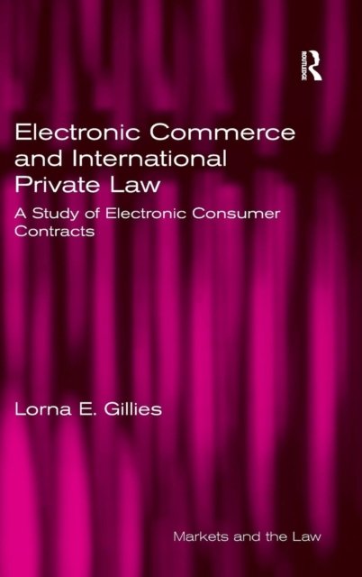 Electronic Commerce and International Private Law