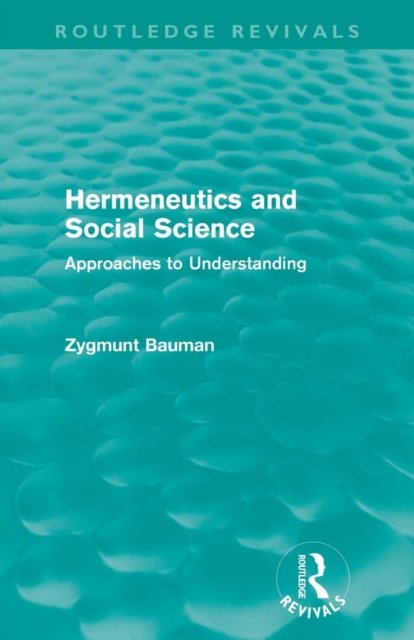 Hermeneutics and Social Science (Routledge Revivals)
