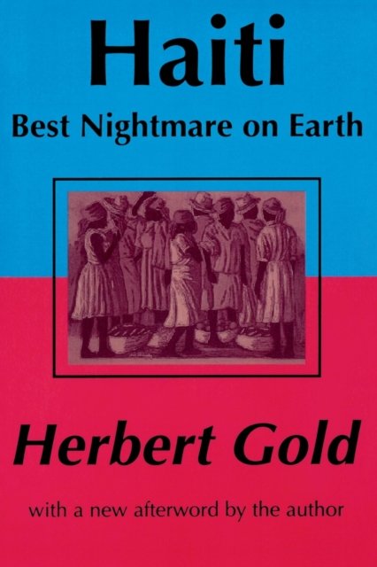 Haiti: Best Nightmare on Earth