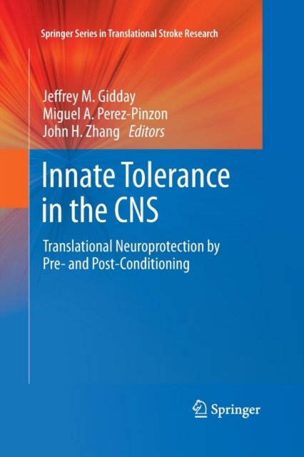 Innate Tolerance in the CNS