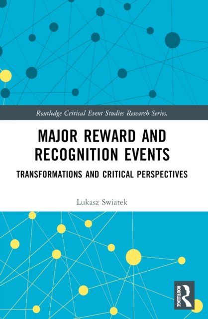 Major Reward and Recognition Events