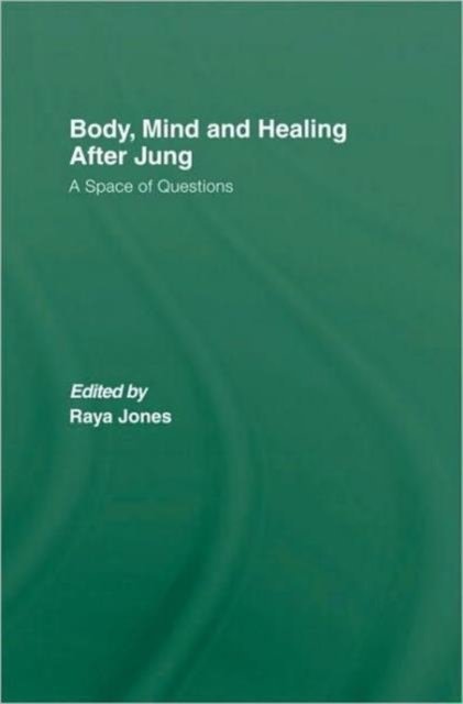 Body, Mind and Healing After Jung