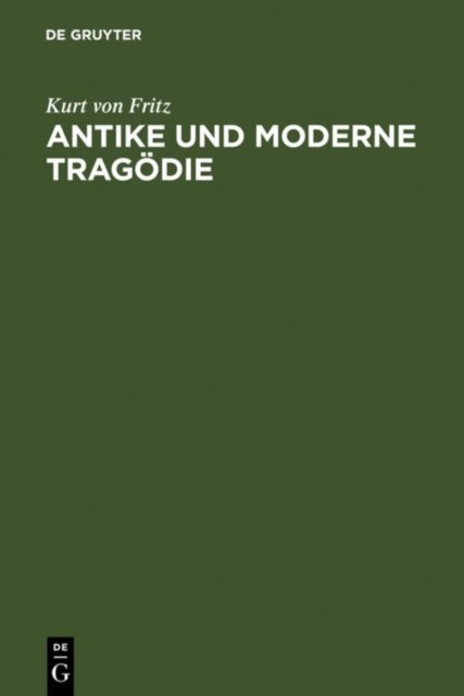 Antike und moderne Tragodie