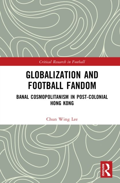 Globalization and Football Fandom