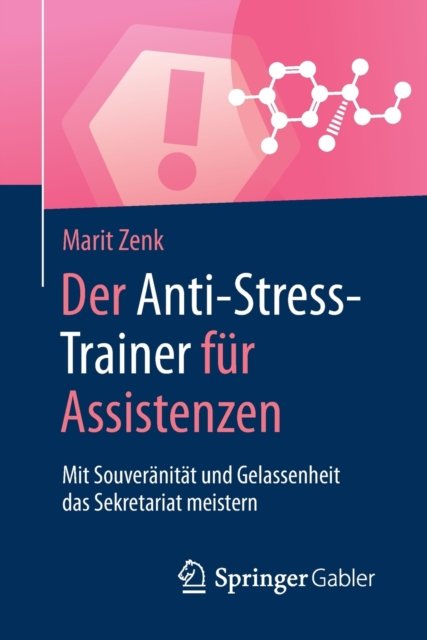 Der Anti-Stress-Trainer fur Assistenzen