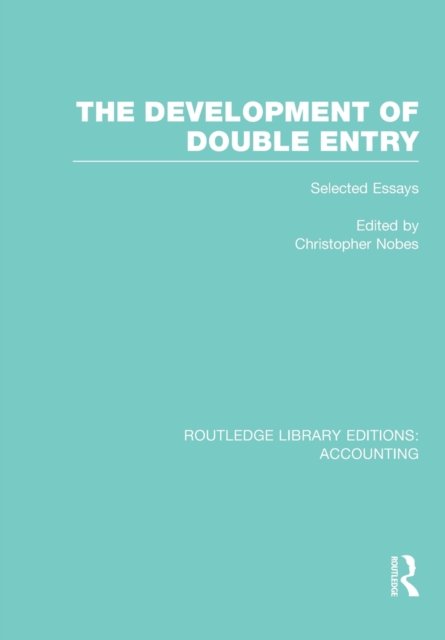 The Development of Double Entry