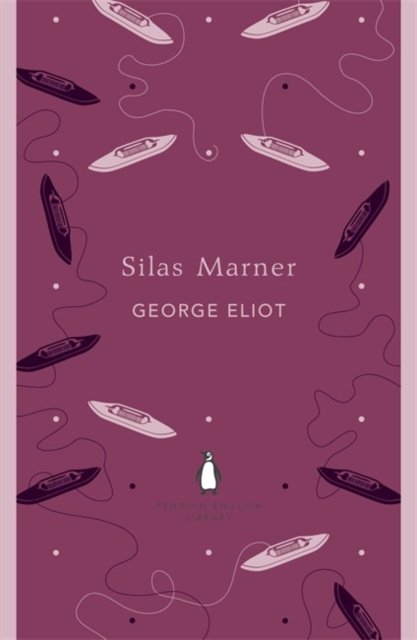 Penguin English Library Silas Marner