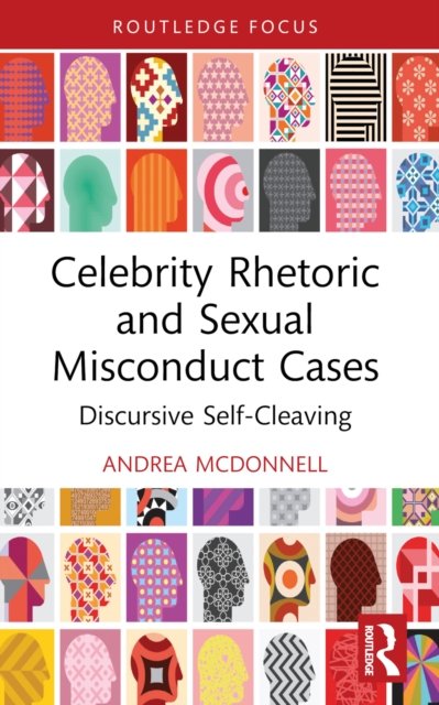 Celebrity Rhetoric and Sexual Misconduct Cases