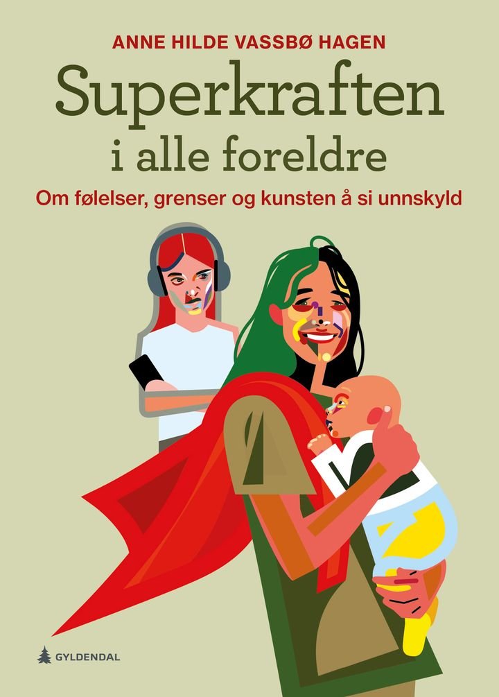 Superkraften i alle foreldre av Anne Hilde Vassbø Hagen