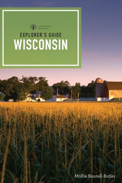 Explorer's Guide Wisconsin