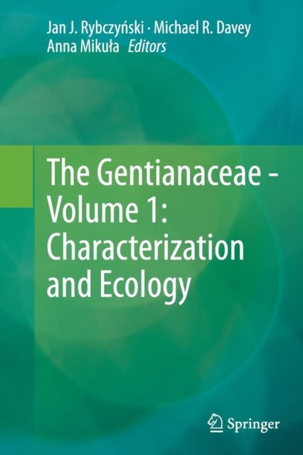 The Gentianaceae - Volume 1: Characterization and Ecology