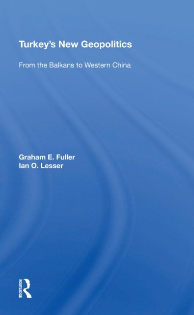Turkey''s New Geopolitics