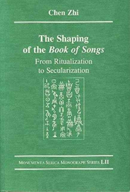 The Shaping of the Book of Songs