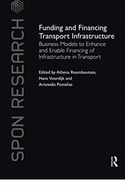 Funding and Financing Transport Infrastructure