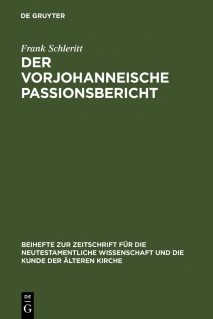 vorjohanneische Passionsbericht