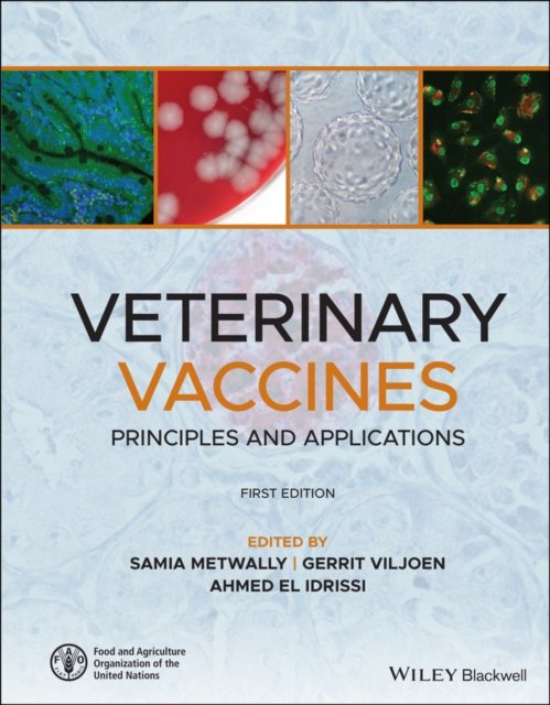 Veterinary Vaccines – Principles and Applications