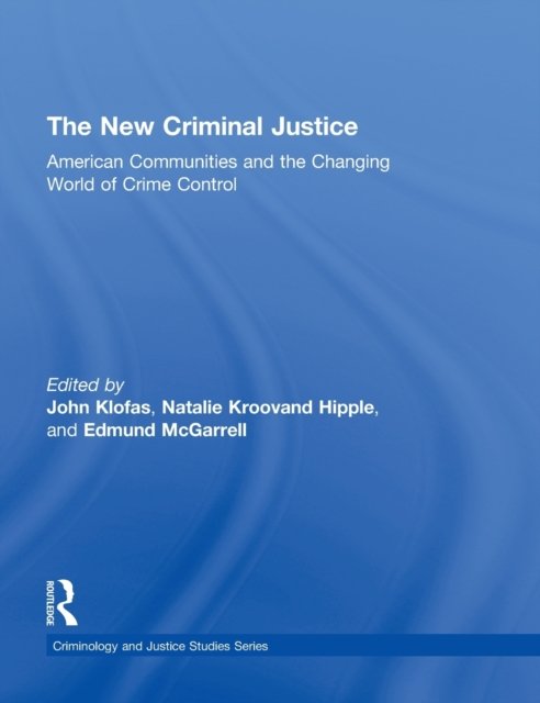 The New Criminal Justice