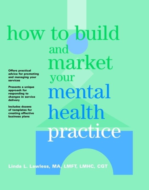 How to Build & Market your Mental Health Practice