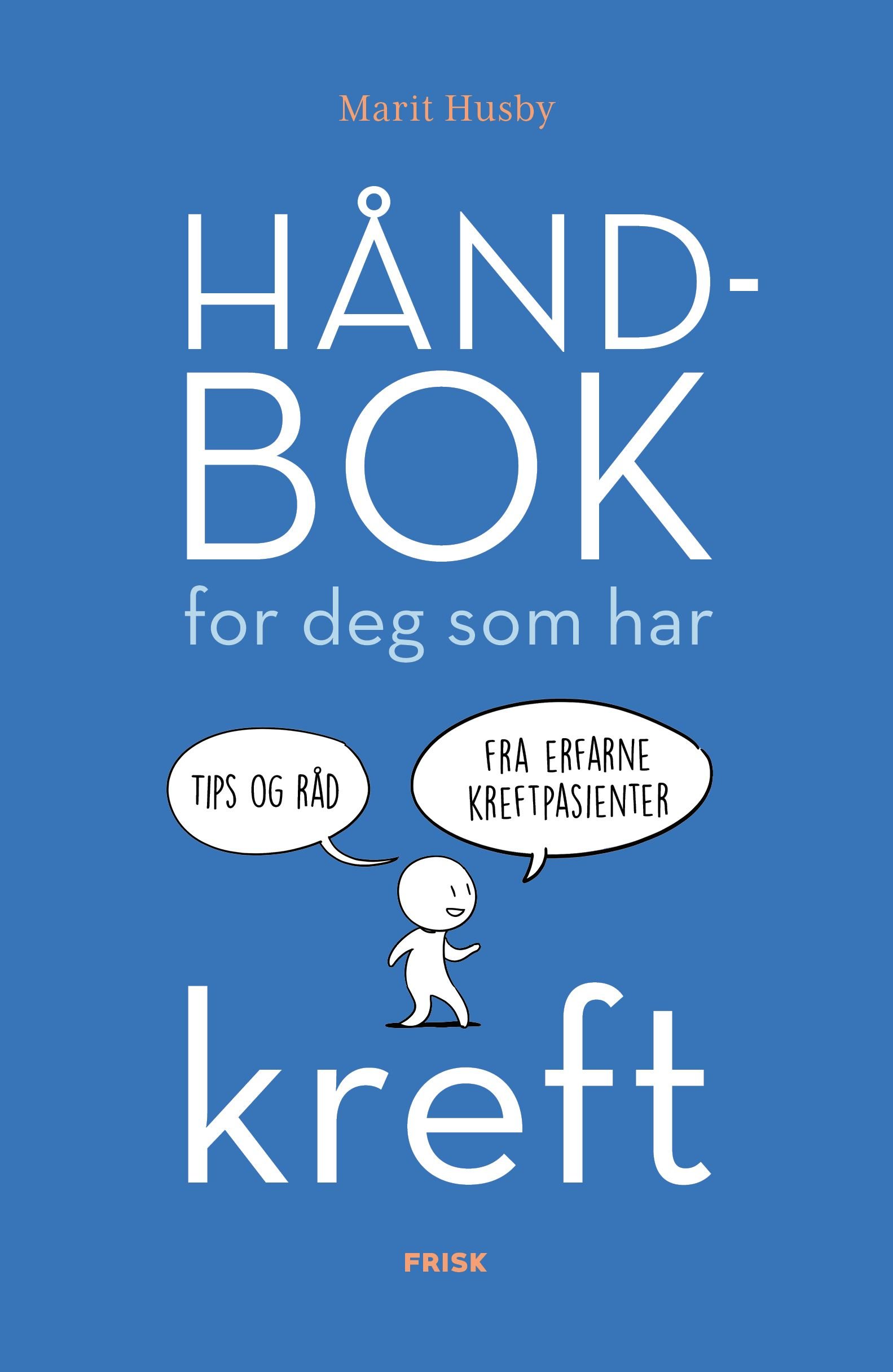 Håndbok For Deg Som Har Kreft
