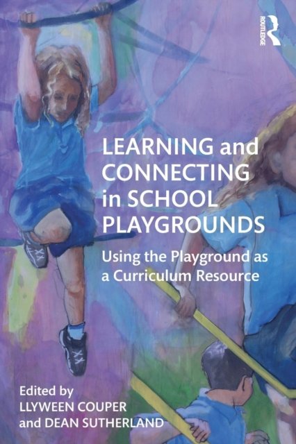 Learning and Connecting in School Playgrounds