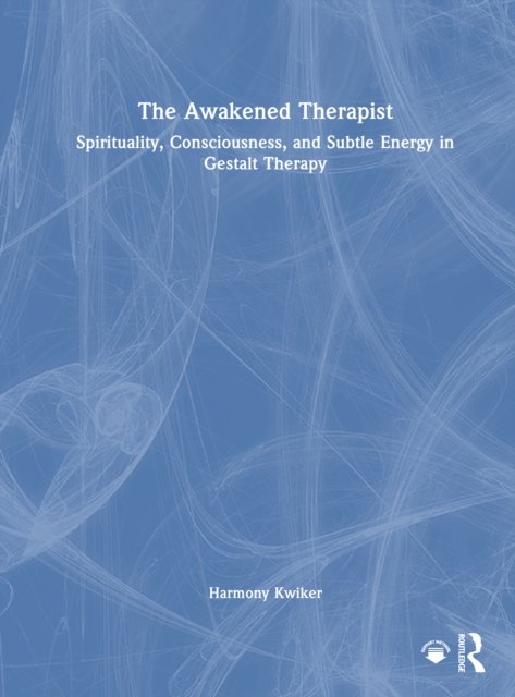 The Awakened Therapist
