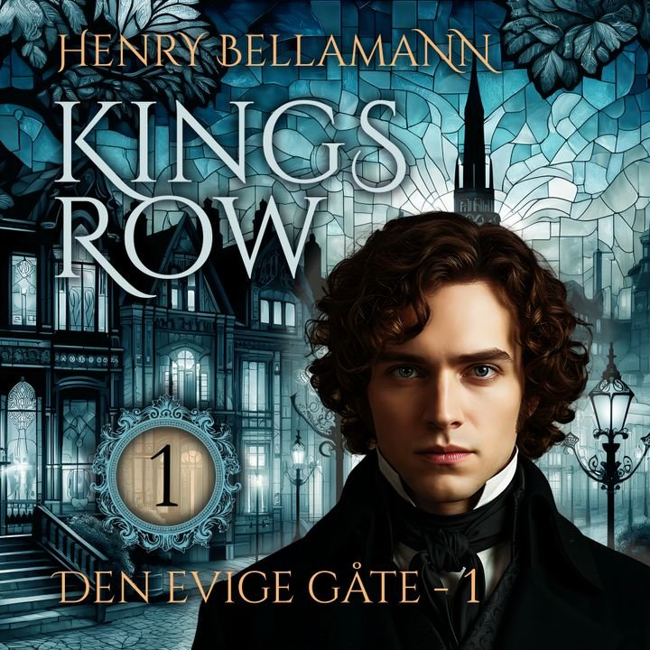 Kings Row - Del 1 : Den evige gåte