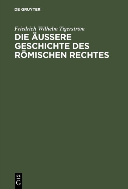 äußere Geschichte des Römischen Rechtes