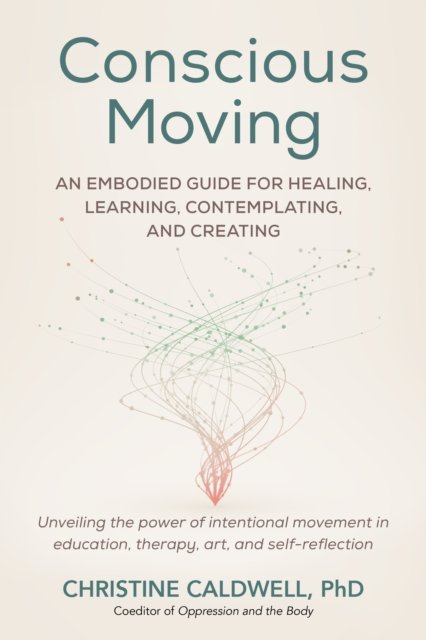 Conscious Moving