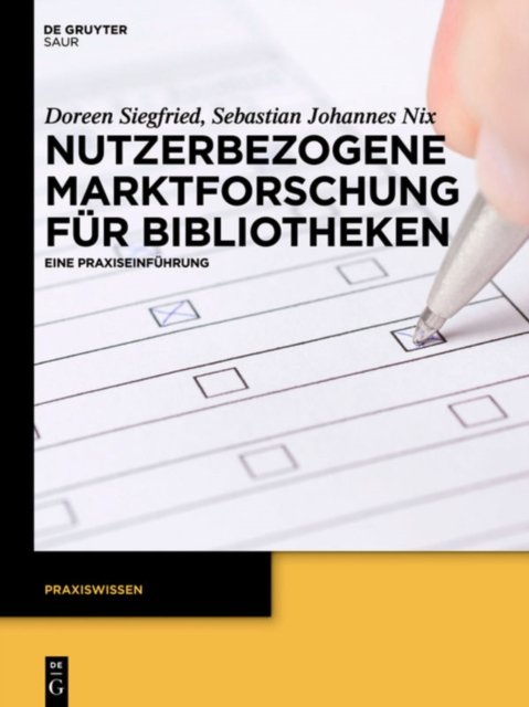 Nutzerbezogene Marktforschung Fur Bibliotheken