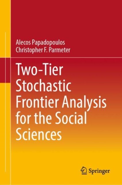 Two-tier Stochastic Frontier Analysis for the Social Sciences