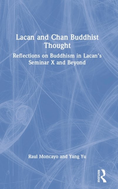 Lacan and Chan Buddhist Thought