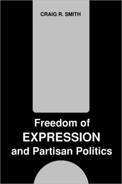 Freedom of Expression and Partisan Politics