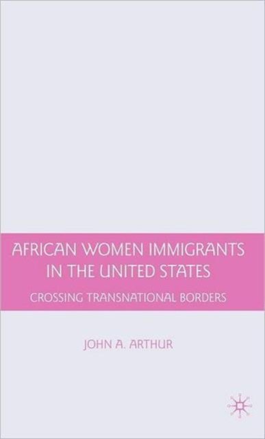 African Women Immigrants in the United States