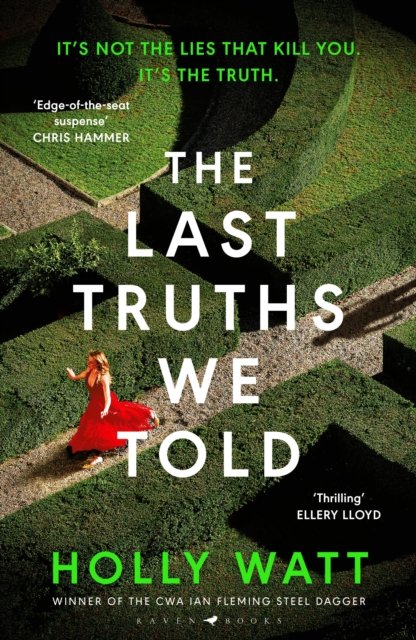 Last Truths We Told