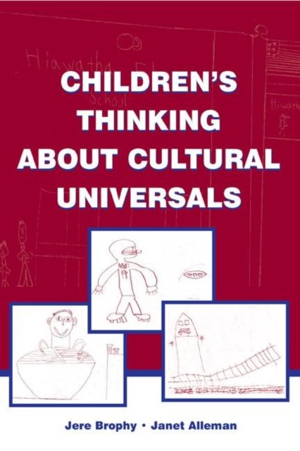 Children''s Thinking About Cultural Universals