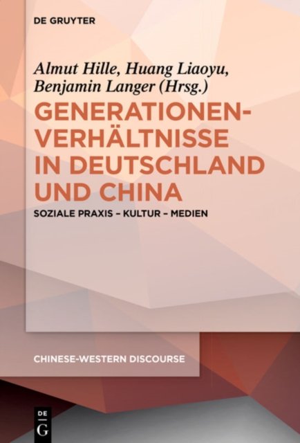 Generationenverhaltnisse in Deutschland und China
