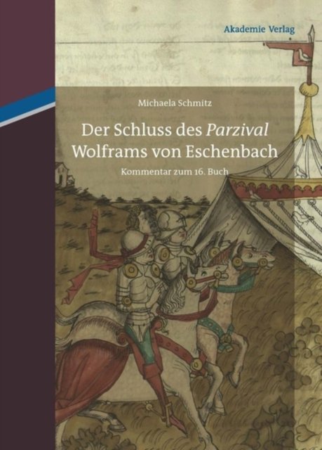 Schluss des "Parzival" Wolframs von Eschenbach