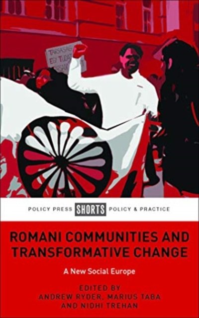 Romani Communities and Transformative Change – A N ew Social Europe