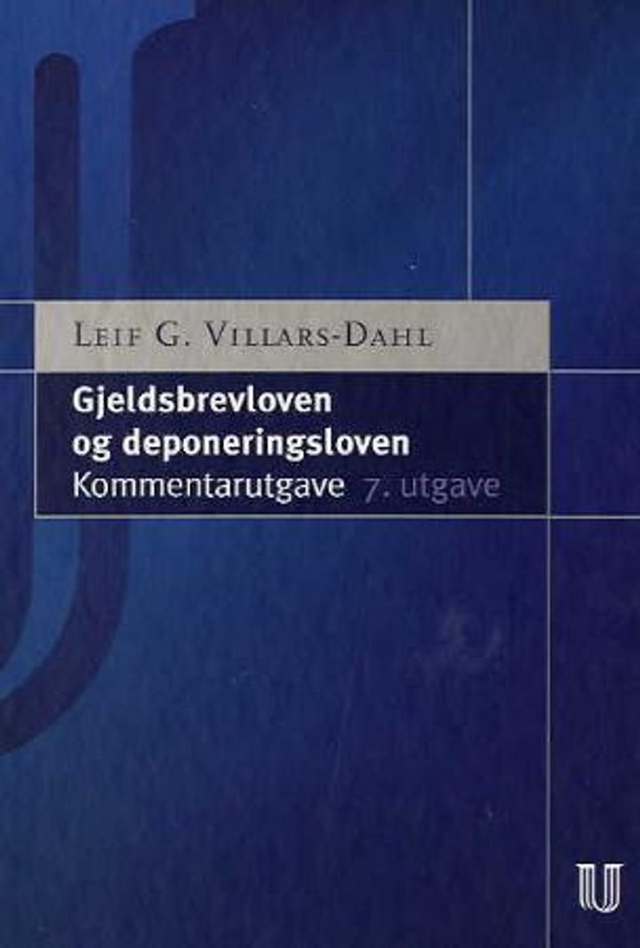 Gjeldsbrevloven og deponeringsloven - (av 17. februar 1939 nr. 1 og 2) : kommentarutgave
