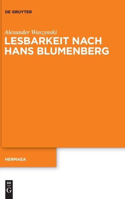 Lesbarkeit Nach Hans Blumenberg