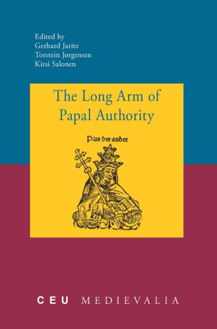 The Long Arm of Papal Authority
