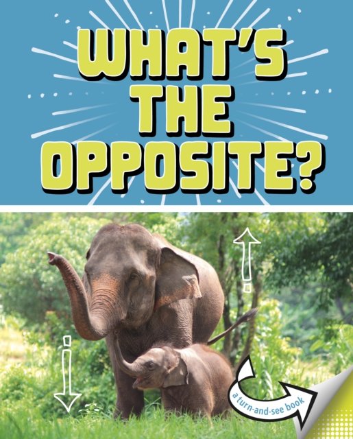 What''s the Opposite?