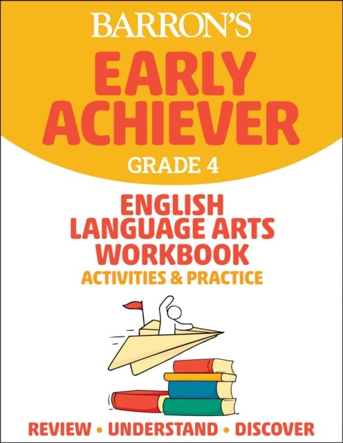 Barron''s Early Achiever: Grade 4 English Language Arts Workbook Activities & Practice