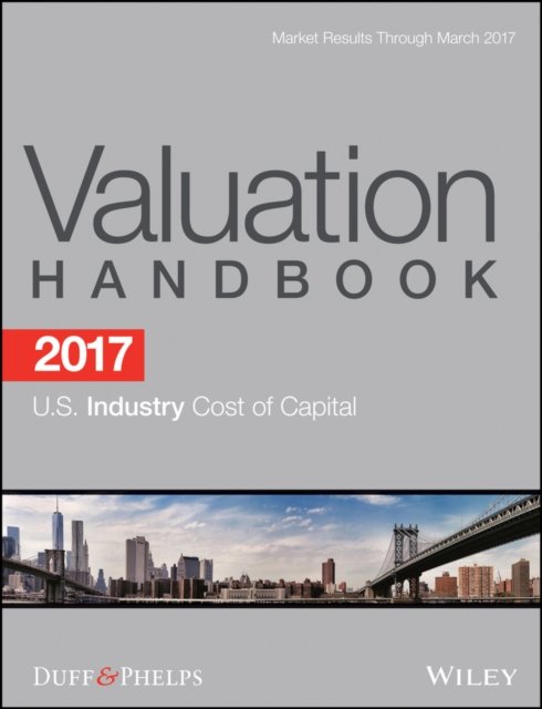 2017 Valuation Handbook U.S.Industry Cost of Capital