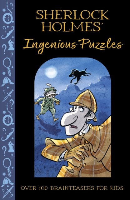 Sherlock Holmes'' Ingenious Puzzles