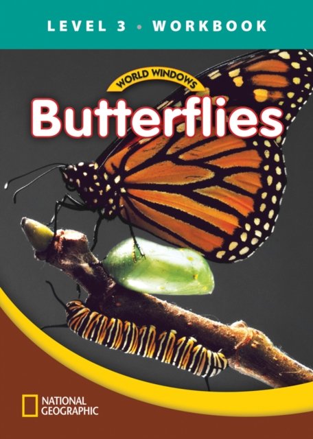 World Windows 3 (Science): Butterflies Workbook